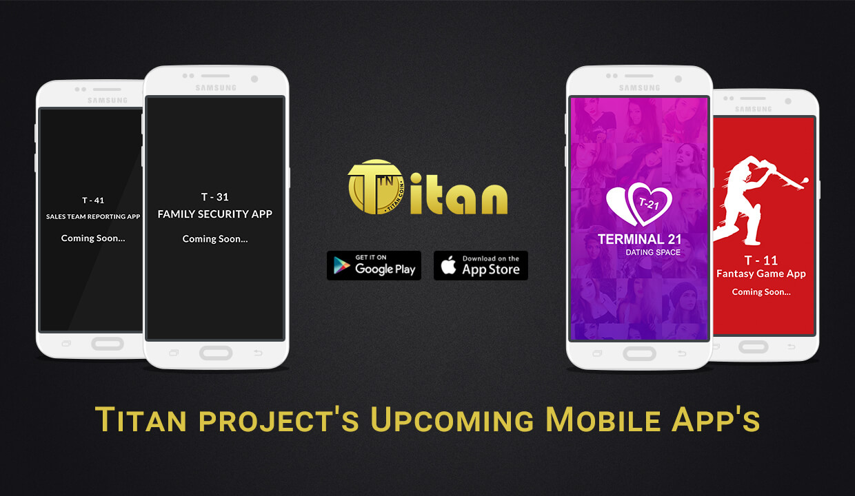 Titan project's Upcoming Mobile App's